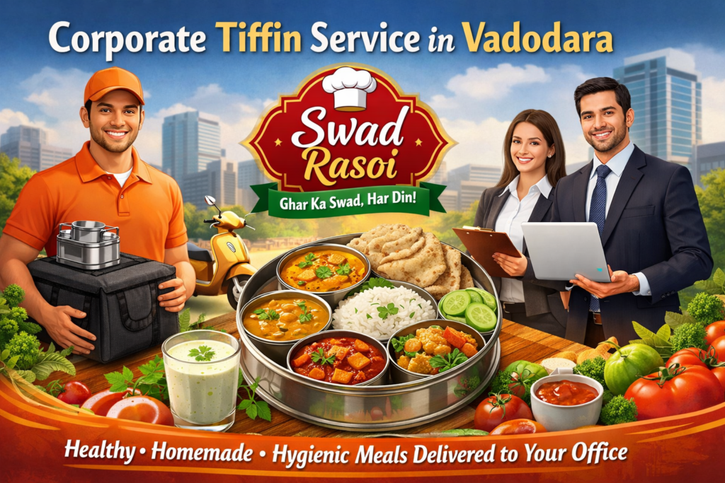 Corporate Tiffin Service in Vadodara | Swad Rasoi